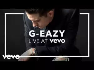 Video: G-Eazy - Eazy (Live)